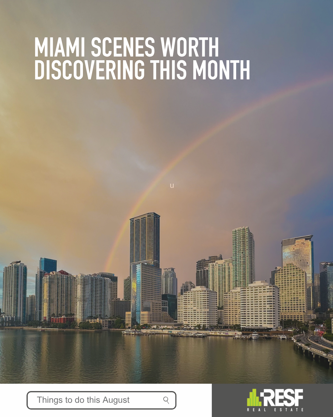 Miami skyline with a rainbow and things to do in Miami during August 2026